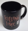 Killing Time Coffee Cup